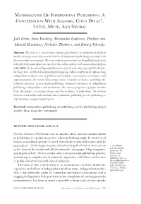 A Conversation with Aaaaarg, Chto Delat?, I Cite, Mute, and Neural