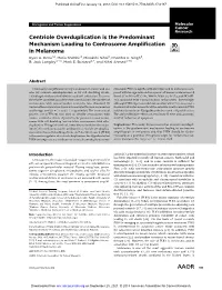Centriole Overduplication Is the Predominant Mechanism Leading to Centrosome Amplification in Melanoma