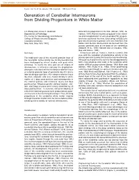 Generation of Cerebellar Interneurons from Dividing Progenitors in White Matter