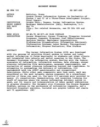 Oregon Career Information System: an Evaluation of Phases I and II of a Three-Phase Development Project
