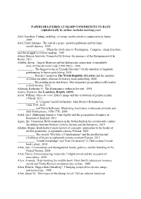 PAPERS DELIVERED at SHARP CONFERENCES to DATE (Alphabetically by Author; Includes Meeting Year)