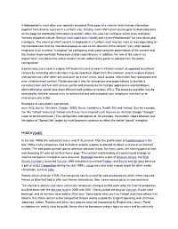 Portal Is Most Often One Specially-Designed Web Page at a Website Which Brings Information Together from Diverse Sources in a Uniform Way