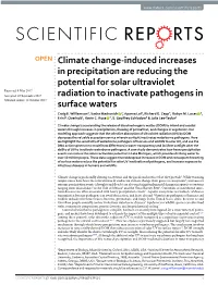 Climate Change-Induced Increases in Precipitation Are Reducing The