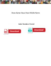 Does Santa Claus Have Middle Name