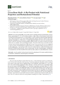Cocoa Bean Shell—A By-Product with Nutritional Properties and Biofunctional Potential