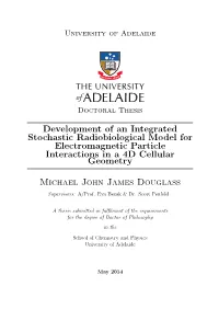 Development of an Integrated Stochastic Radiobiological Model for Electromagnetic Particle Interactions in a 4D Cellular Geometry