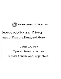 Reproducibility and Privacy: Research Data Use, Reuse, and Abuse
