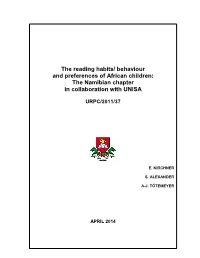 The Reading Habits/ Behaviour and Preferences of African Children: the Namibian Chapter in Collaboration with UNISA