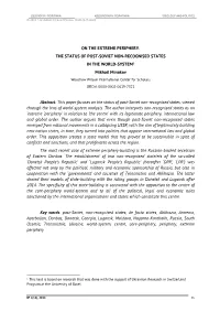 On the Extreme Periphery. the Status of Post-Soviet Non