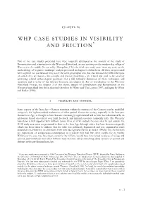 Whp Case Studies in Visibility and Friction *