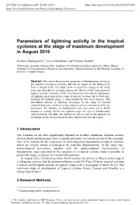 Parameters of Lightning Activity in the Tropical Cyclones at the Stage of Maximum Development in August 2016