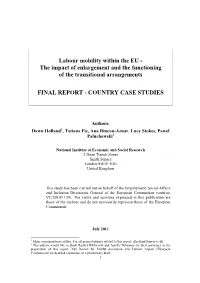 Labour Mobility Within the EU - the Impact of Enlargement and the Functioning of the Transitional Arrangements