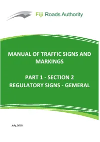 Manual of Traffic Signs and Markings Part 1 - Section 2 Regulatory Signs General