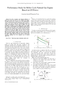 Performance Study for Miller Cycle Natural Gas Engine Based on GT-Power