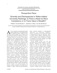 Perspective Piece Diversity and Discrepancies in Water-Related University Rankings: Is There a Need for More Consistency Or Is There Value in Breadth? *Pablo A