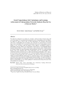 Social Connectedness, Life Contentment, and Learning Achievement of Undergraduate University Students–Does the Use of Internet Matter?