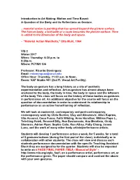 Introduction to Art Making- Motion and Time Based: a Question of the Body and Its Reflections As Gesture