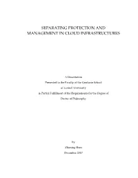 Separating Protection and Management in Cloud Infrastructures