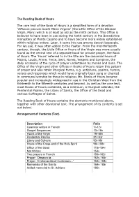 The Reading Book of Hours the Core Text of the Book of Hours Is A