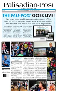 We Have Been Working on Our Online Version of the Palisadian-Post for More Than a Year