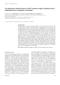 An Alternative Interpretation of the Cayman Trough Evolution from a Reidentiﬁcation of Magnetic Anomalies