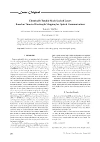Electrically Tunable Mode-Locked Lasers Based on Time-To-Wavelength Mapping for Optical Communications