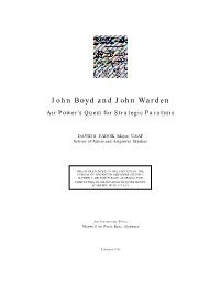 John Boyd and John Warden: Air Power's Quest for Strategic Paraylsis
