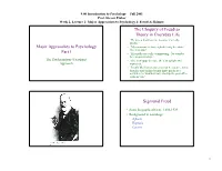 Major Approaches to Psychology Part I the Ubiquity of Freudian Theory In