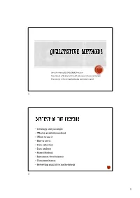 Ontology and Paradigm What Is Qualitative Method When to Use It