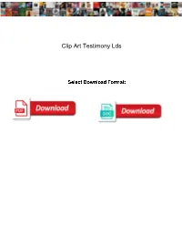 Clip Art Testimony Lds