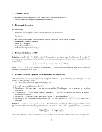 Definition of PRF 4 Review: Security Against Chosen-Plaintext Attacks