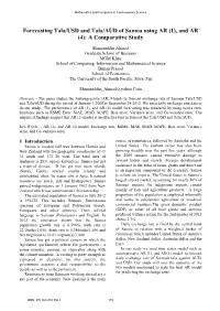 Forecasting Tala/USD and Tala/AUD of Samoa Using AR (1), and AR (4): a Comparative Study