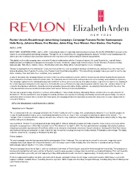Revlon Unveils Breakthrough Advertising Campaign; Campaign Features Revlon Spokespeople Halle Berry, Julianne Moore, Eva Mendes, Jaime King