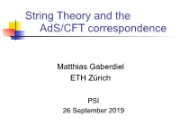 String Theory and the Ads/CFT Correspondence