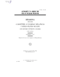 Authority to Order the Use of Nuclear Weapons Hearing