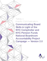 Communicating Board Skills in Light of the NYC Comptroller and NYC Pension Funds National Boardroom Accountability Project Campaign — Version 2.0 02 Introduction