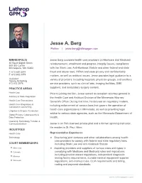 Jesse A. Berg Partner | Jesse.Berg@Lathropgpm.Com