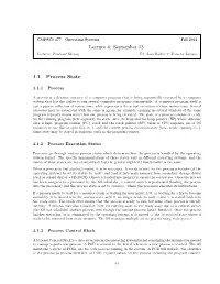 Lecture 4: September 13 4.1 Process State