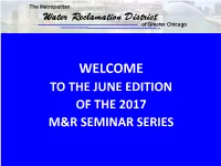 PRESENTATION • PLEASE FILL EVALUATION FORM • SEMINAR SLIDES WILL BE POSTED on MWRD WEBSITE (Www