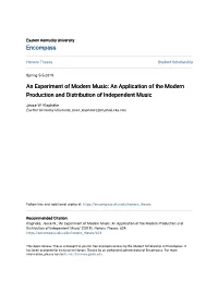 An Application of the Modern Production and Distribution of Independent Music