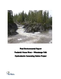 Final Environmental Report Frederick House River – Wanatango Falls
