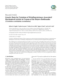 Genetic Basis for Variation of Metalloproteinase-Associated Biochemical Activity in Venom of the Mojave Rattlesnake (Crotalus Scutulatus Scutulatus)