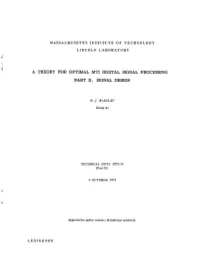 A Theory for Optimal MTI Digital Signal Processing, Part II. Signal Design
