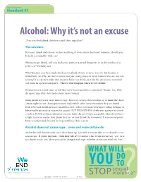 Alcohol: Why It's Not an Excuse