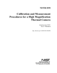 Calibration and Measurement Procedures for a High Magnification Thermal Camera
