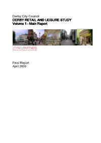 DERBY RETAIL and L EISURE STUDY Volu Me 1 Œ Main Report