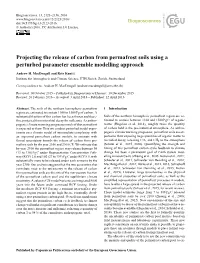 Projecting the Release of Carbon from Permafrost Soils Using a Perturbed Parameter Ensemble Modelling Approach