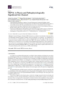 TRPV4: a Physio and Pathophysiologically Signiﬁcant Ion Channel