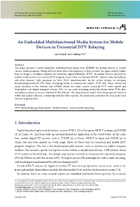 An Embedded Multifunctional Media System for Mobile Devices in Terrestrial DTV Relaying