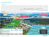 Eastside Market Overview the Eastside Used to Be a Two-Trick Pony with Microsoft in Redmond and Boeing on I-90, but It Has Changed Dramatically